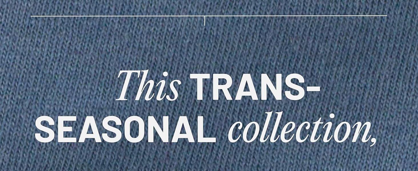 This transeasonal collection